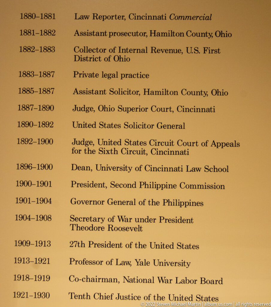 A museum timeline lists Taft’s legal, judicial, Philippine, cabinet, presidential, and chief justice roles.